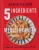 Jamie Oliver - 5 Ingredients Mediterranean - Simple Incredible Food