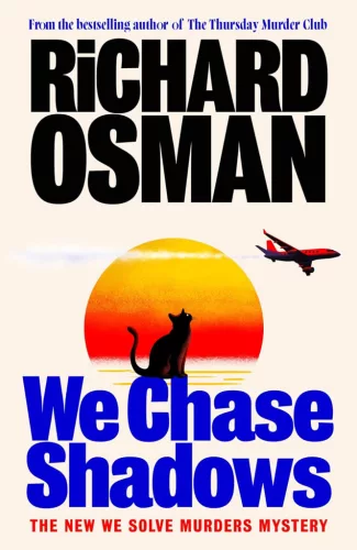 Richard Osman - We Chase Shadows