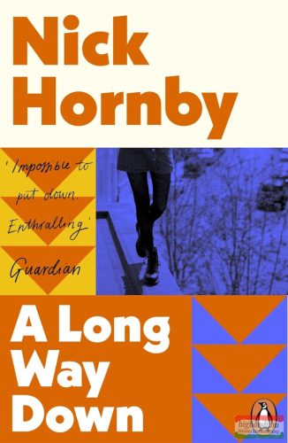 Nick Hornby - A Long Way Down