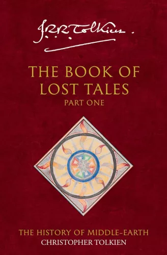 J.R.R. Tolkien - The Book of Lost Tales Part One