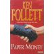 Ken Follett - Paper Money