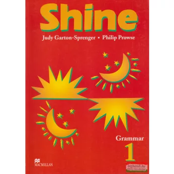 Judy Garton-Sprenger, Philip Prowse - Shine - Grammar 1.