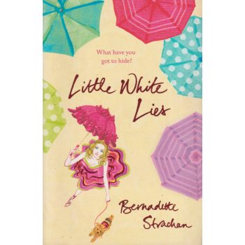 Bernadette Strachan - Little White Lies
