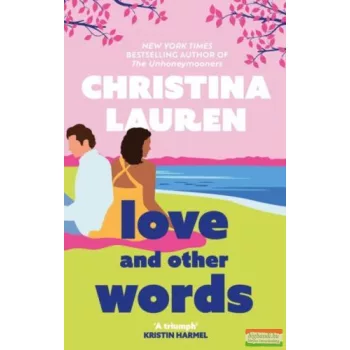 Christina Lauren - Love ​and Other Words