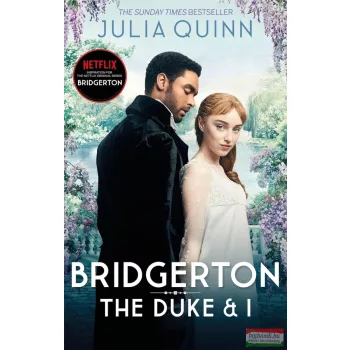 Julia Quinn - Bridgerton: The Duke and I