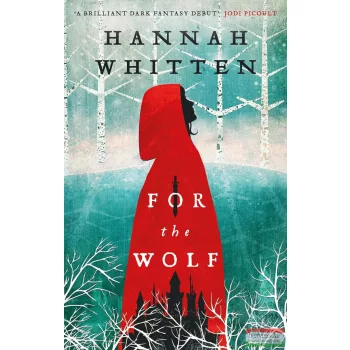 Hannah Whitten - For the Wolf