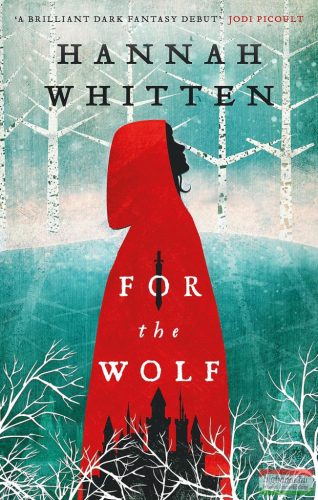 Hannah Whitten - For the Wolf