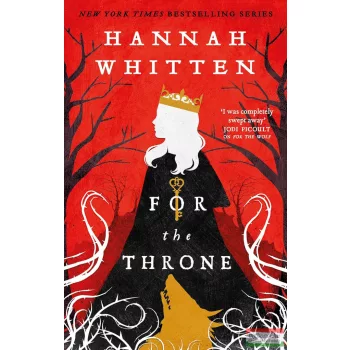 Hannah Whitten - For The Throne
