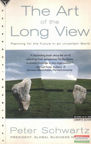 Peter Schwartz - The Art of the Long View: Planning for the Future in an Uncertain World