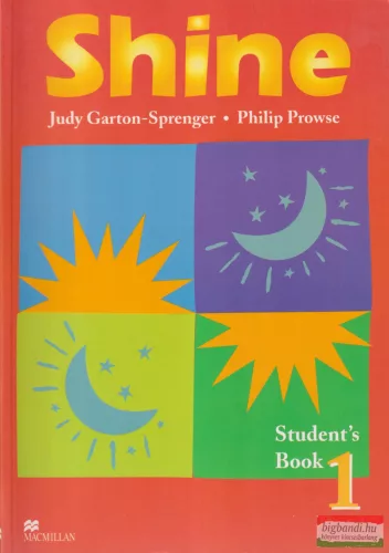 Judy Garton-Sprenger, Philip Prowse - Shine - Student's Book 1.