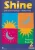 Judy Garton-Sprenger, Philip Prowse - Shine - Student's Book 2.