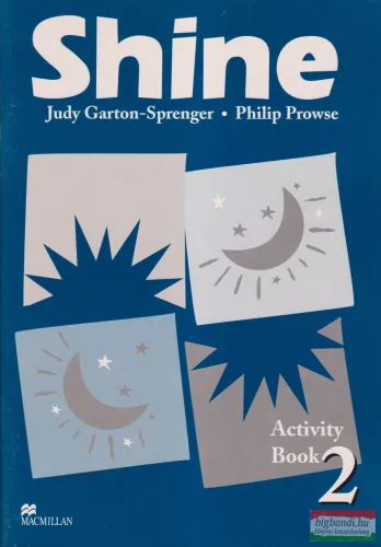 Judy Garton-Sprenger, Philip Prowse - Shine - Activity Book 2. 