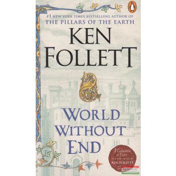 Ken Follett - World Without End