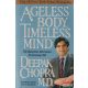 Deepak Chopra, M.D. - Ageless Body, Timeless Mind