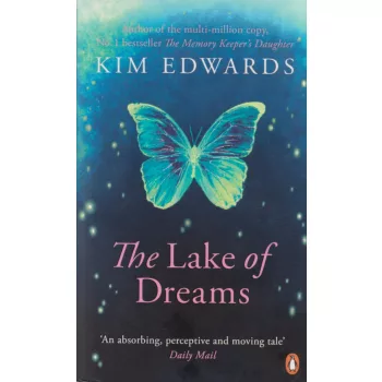 Kim Edwards - The Lake of Dreams