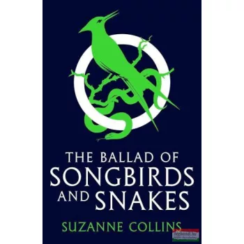 Suzanne Collins - The Ballad of Songbirds and Snakes