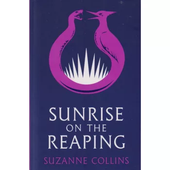Suzanne Collins - Sunrise on the Reaping