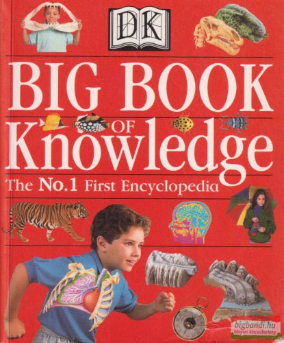 Big Book of Knowledge - The No. 1 First Encycloedia