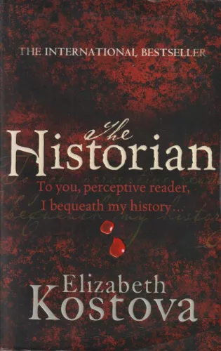 Elizabeth Kostova - The Historian