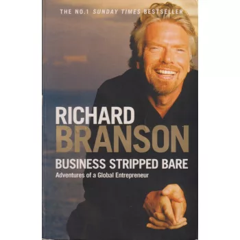 Richard Branson - Business Stripped Bare
