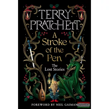 Terry Pratchett - A Stroke of the Pen: The Lost Stories