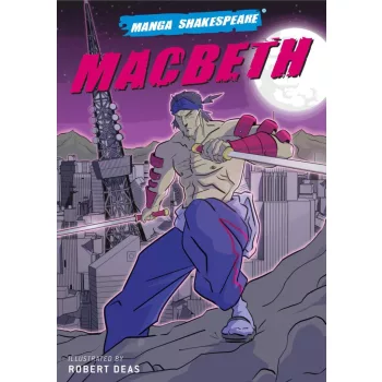 William Shakespeare - Macbeth (Manga Shakespeare)