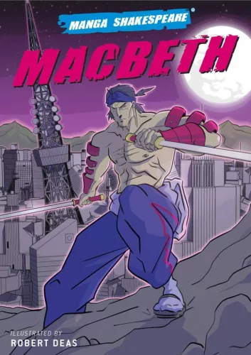 William Shakespeare - Macbeth (Manga Shakespeare)