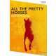 Cormac McCarthy - All the Pretty Horses