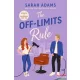 Sarah Adams - The Off-Limits Rule