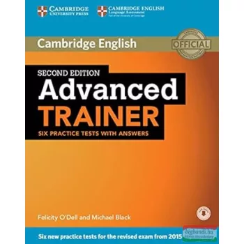   Advanced Trainer Six Practice Tests with Answers with Audio 2nd Edition