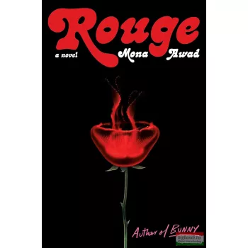 Mona Awad - Rouge