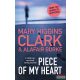 Mary Higgins Clark - Piece of My Heart