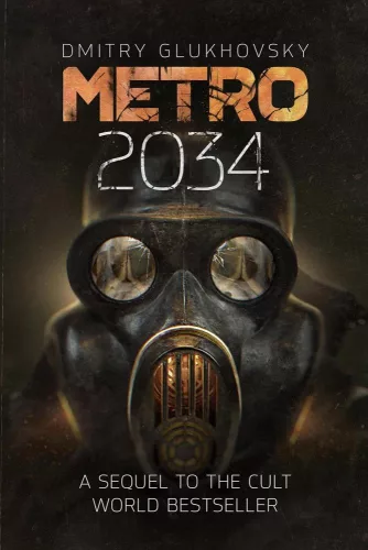 Dmitry Glukhovsky - Metro 2034