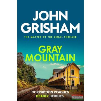 John Grisham - Gray Mountain