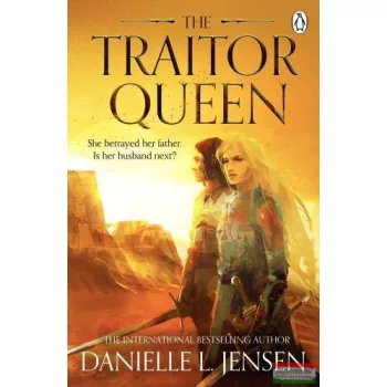   Danielle L. Jensen - The Traitor Queen (The Bridge Kingdom Series, Book 2)