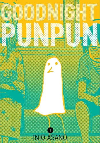Inio Asano - Goodnight Punpun, Vol. 1