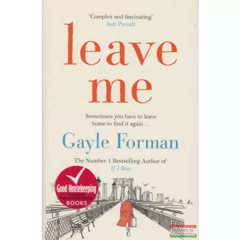 Gayle Forman - Leave Me