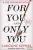 Caroline Kepnes - For You And Only You (You Series, Book 4)