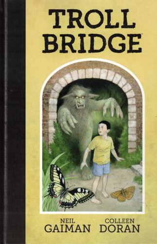 Neil Gaiman - Troll Bridge