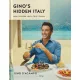 Gino D'Acampo - Gino's Hidden Italy: How to cook like a true Italian