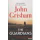 John Grisham - The Guardians: The Perfect Gift For Dad