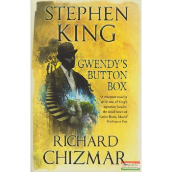 Stephen King, Richard Chizmar - Gwendy's Button Box