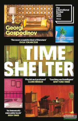 Georgi Gospodinov - Time Shelter