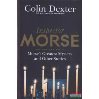   Colin Dexter - Morse's Greatest Mystery and Other Stories 