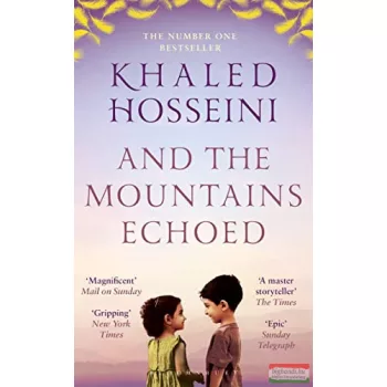 Khaled Hosseini - And the Mountains Echoed