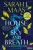 Sarah J. Maas - House of Sky and Breath