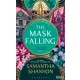 Samantha Shannon - The Mask Falling