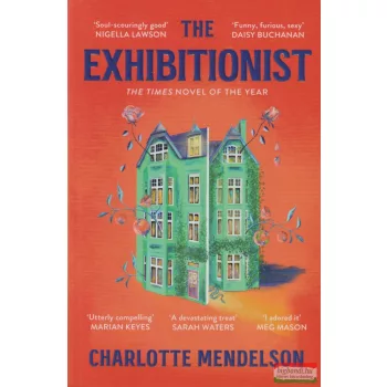 Charlotte Mendelson - The Exhibitionist