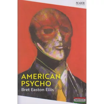 Bret Easton Ellis - American Psycho 