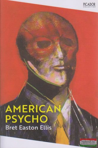 Bret Easton Ellis - American Psycho 